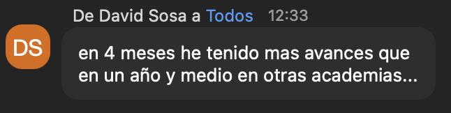 David Sosa: “en 4 meses he tenido más avances que en un año y medio en otras academias”.