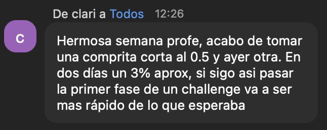 Clari: “3% en dos días; pasar la primera fase del challenge va a ser más rápido de lo que esperaba”.