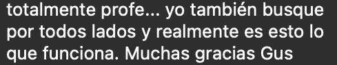 Después de buscar por todos lados: “realmente es esto lo que funciona”.